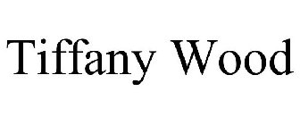 TIFFANY WOODS
