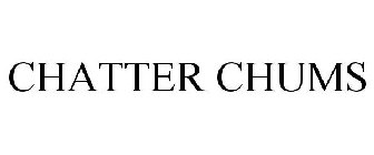 CHATTER CHUMS
