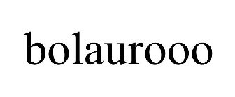 BOLAUROOO