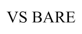 VS BARE