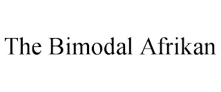 THE BIMODAL AFRIKAN