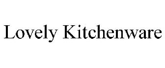 LOVELY KITCHENWARE