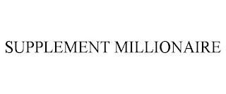 SUPPLEMENT MILLIONAIRE