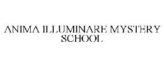 ANIMA ILLUMINARE MYSTERY SCHOOL