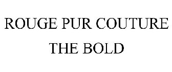 ROUGE PUR COUTURE THE BOLD