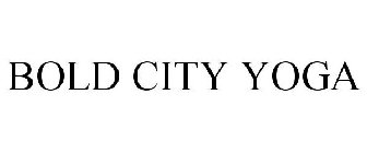 BOLD CITY YOGA