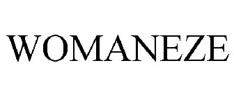 WOMANEZE