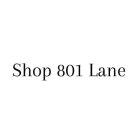 SHOP 801 LANE