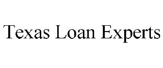 TEXAS LOAN EXPERTS