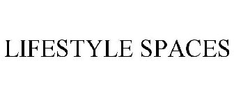 LIFESTYLE SPACES