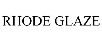RHODE GLAZE