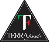 TF TERRAFOODS