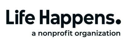 LIFE HAPPENS. A NONPROFIT ORGANIZATION