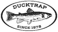 DUCKTRAP SINCE 1978