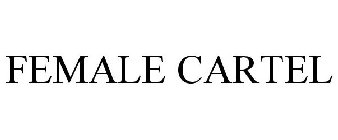 FEMALE CARTEL