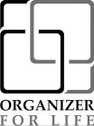 ORGANIZER FOR LIFE