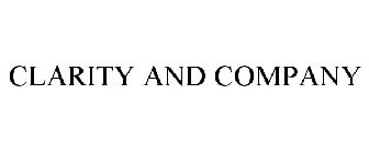 CLARITY AND COMPANY