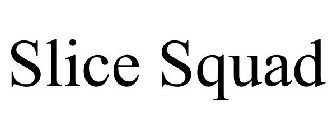 SLICE SQUAD