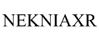 NEKNIAXR