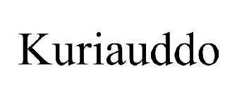 KURIAUDDO