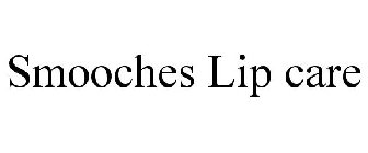 SMOOCHES LIP CARE