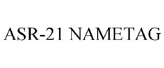 ASR-21 NAMETAG