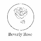 BEVERLY ROSE