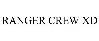 RANGER CREW XD