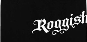 ROGGISH