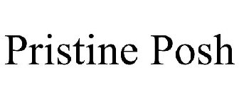 PRISTINE POSH