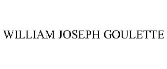 WILLIAM JOSEPH GOULETTE