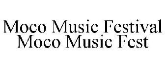 MOCO MUSIC FESTIVAL