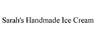 SARAH'S HANDMADE ICE CREAM