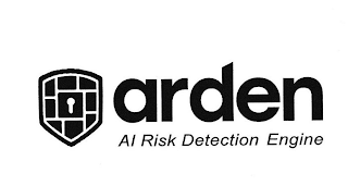 ARDEN AI RISK DETECTION ENGINE