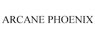 ARCANE PHOENIX