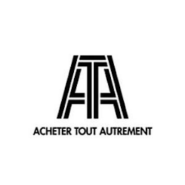 ATA ACHETER TOUT AUTREMENT