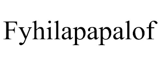 FYHILAPAPALOF