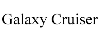 GALAXY CRUISER