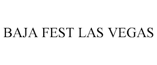 BAJA FEST LAS VEGAS