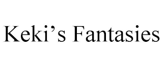 KEKI'S FANTASIES