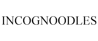 INCOGNOODLES