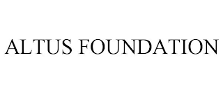 ALTUS FOUNDATION