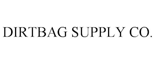 DIRTBAG SUPPLY CO.