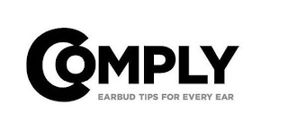 COMPLY EARBUD TIPS FOR EVERY EAR