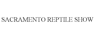 SACRAMENTO REPTILE SHOW