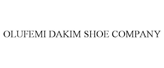 OLUFEMI DAKIM SHOE COMPANY