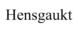 HENSGAUKT