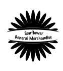 SUNFLOWER GENERAL MERCHANDISE