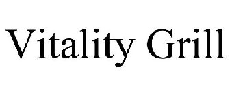 VITALITY GRILL