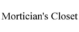 MORTICIAN'S CLOSET